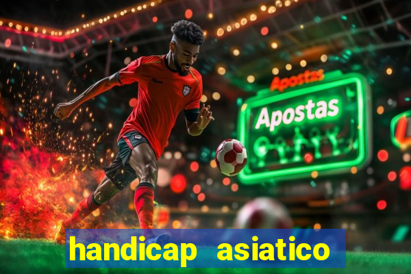 handicap asiatico 0.0 -0.5 bet365